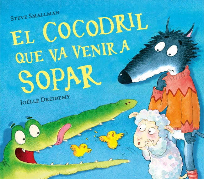El Cocodril que va venir a sopar - On Anem Avui?