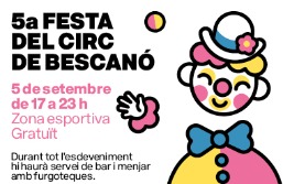 5a FESTA DEL CIRC DE BESCANÓ