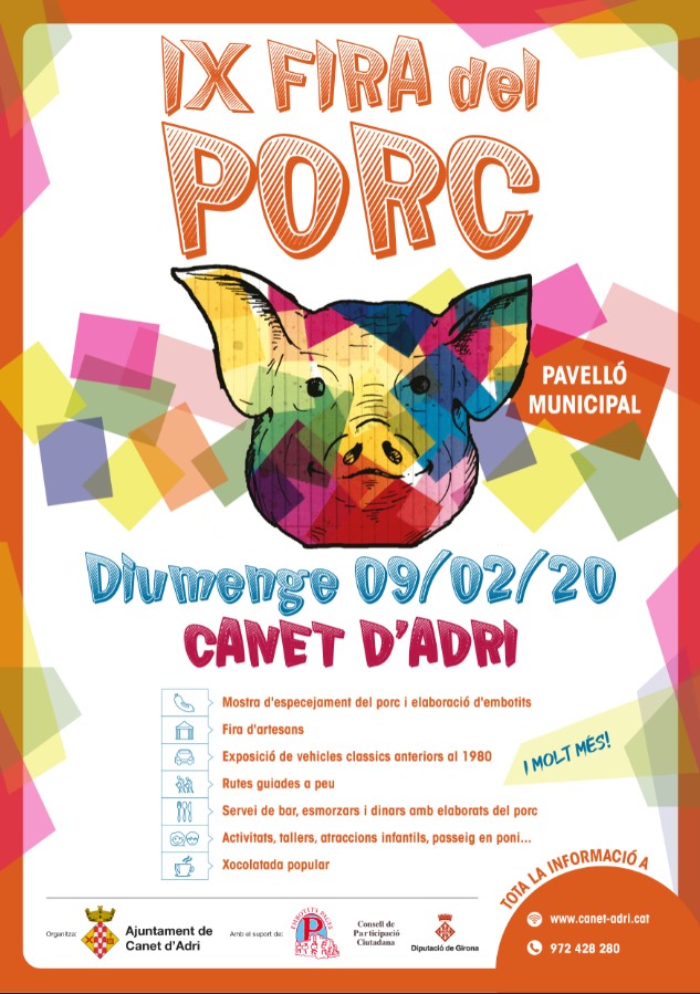 La IX Fira del Porc de Canet d’Adri tindrà lloc el diumenge 9 de febrer del 2020, al pavelló municipal.