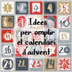 Idees per omplir el calendari d'advent